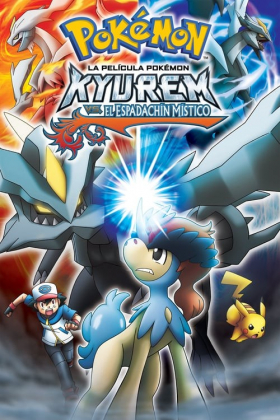 Pokemon 2012 Kyurem Contra El Espadachín Mistico